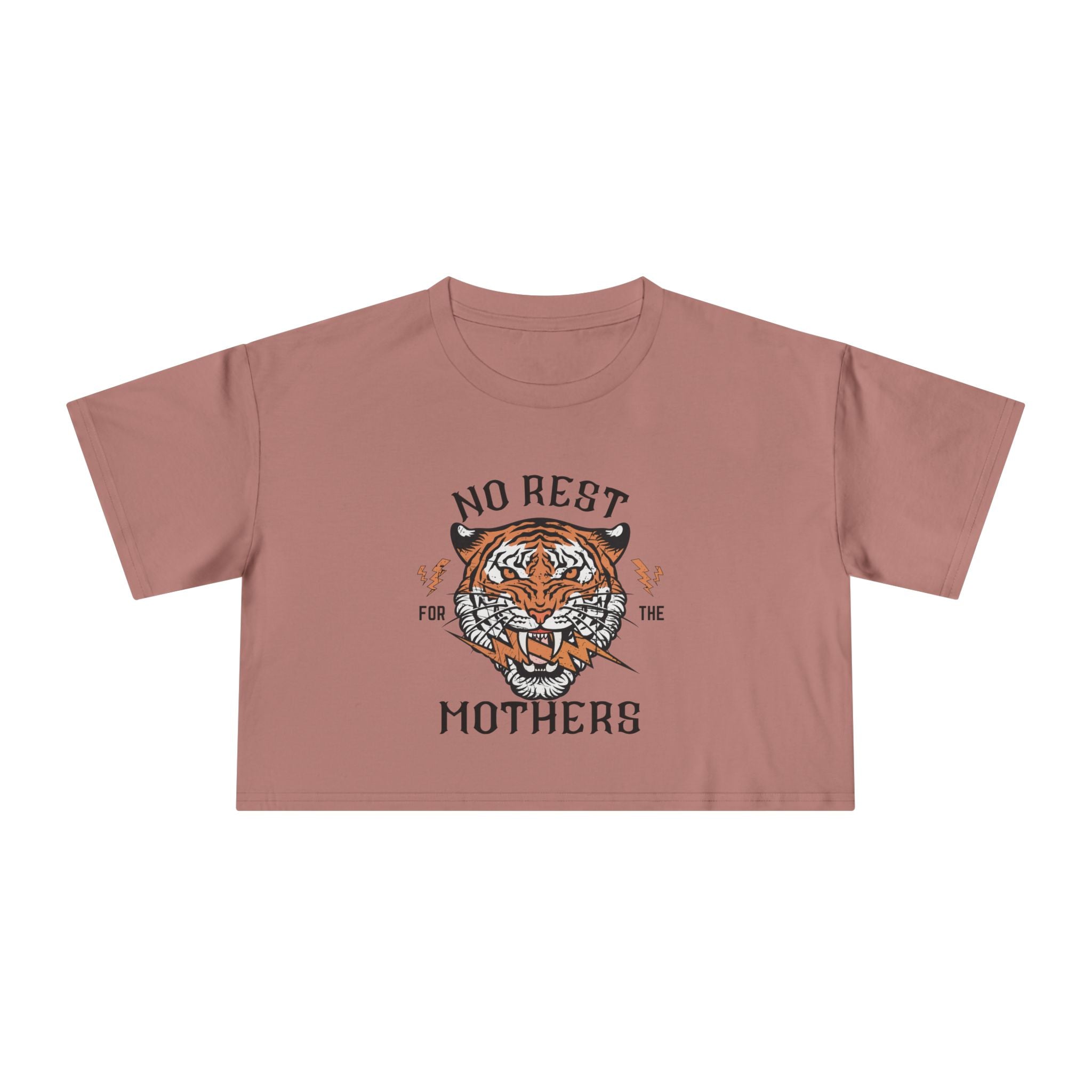 Tiger “No Rest for the Mothers” Crop Tee