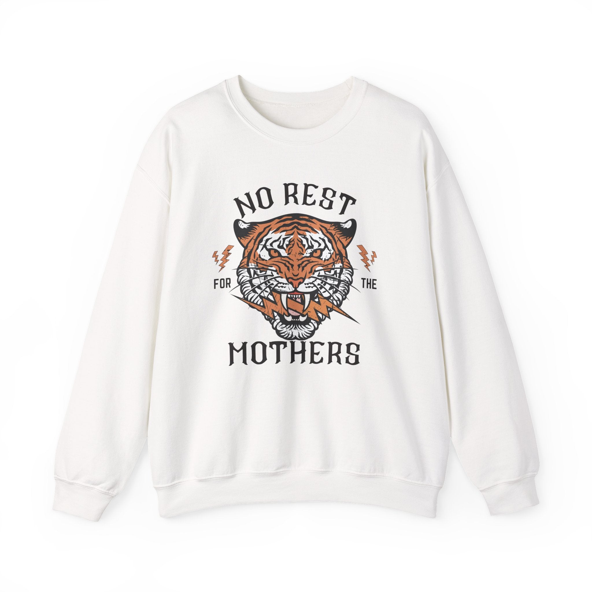 No Rest for the Mothers Tiger Crewneck Sweatshirt