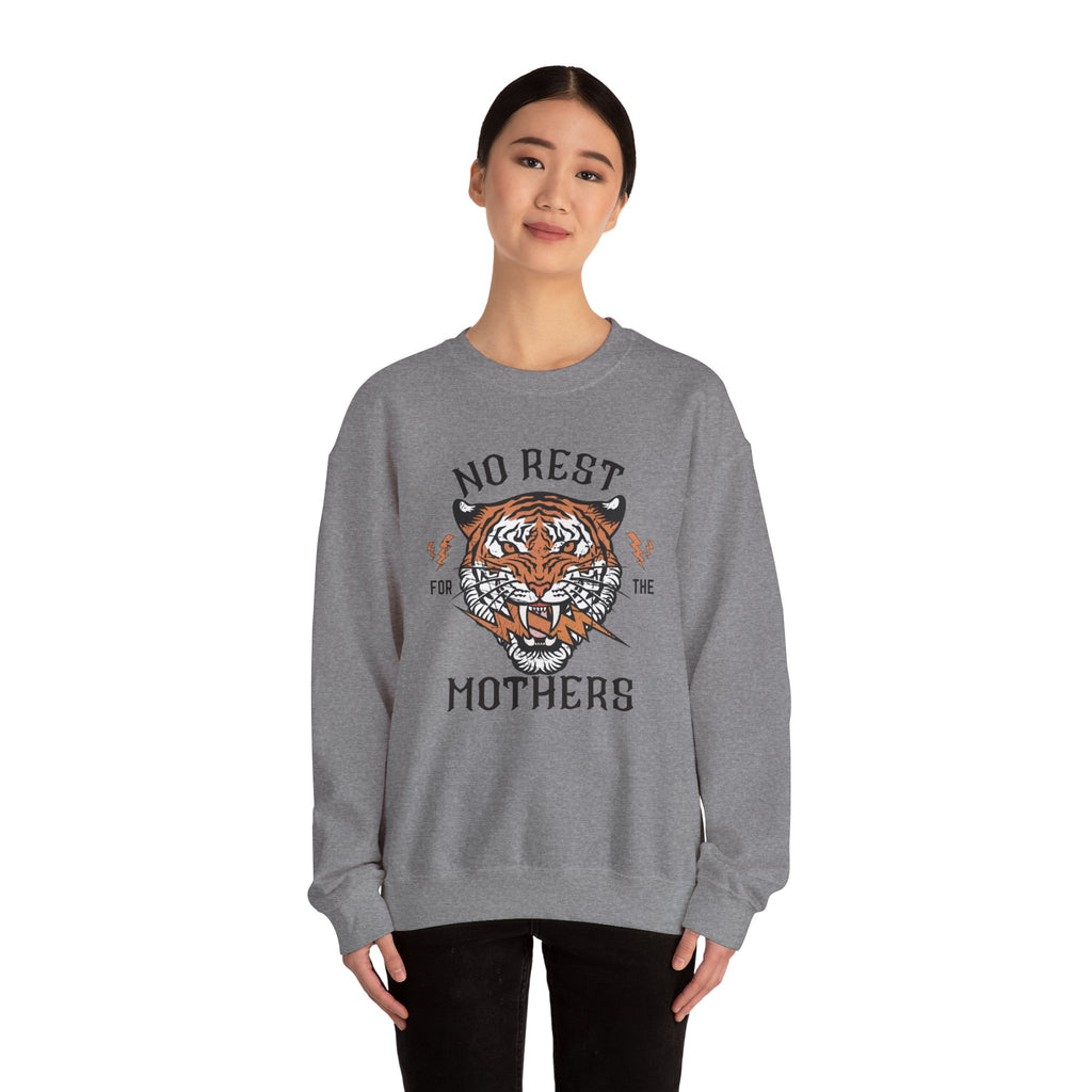 No Rest for the Mothers Tiger Crewneck Sweatshirt