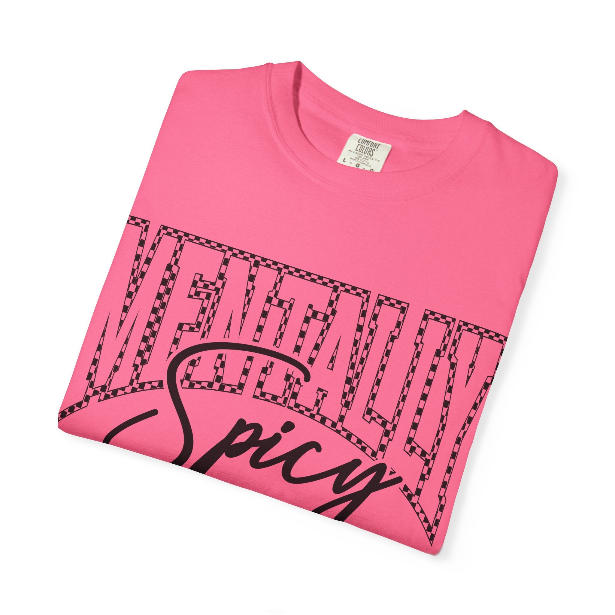Mentally Spicy T-shirt | Script & Dotted Block Letter Design