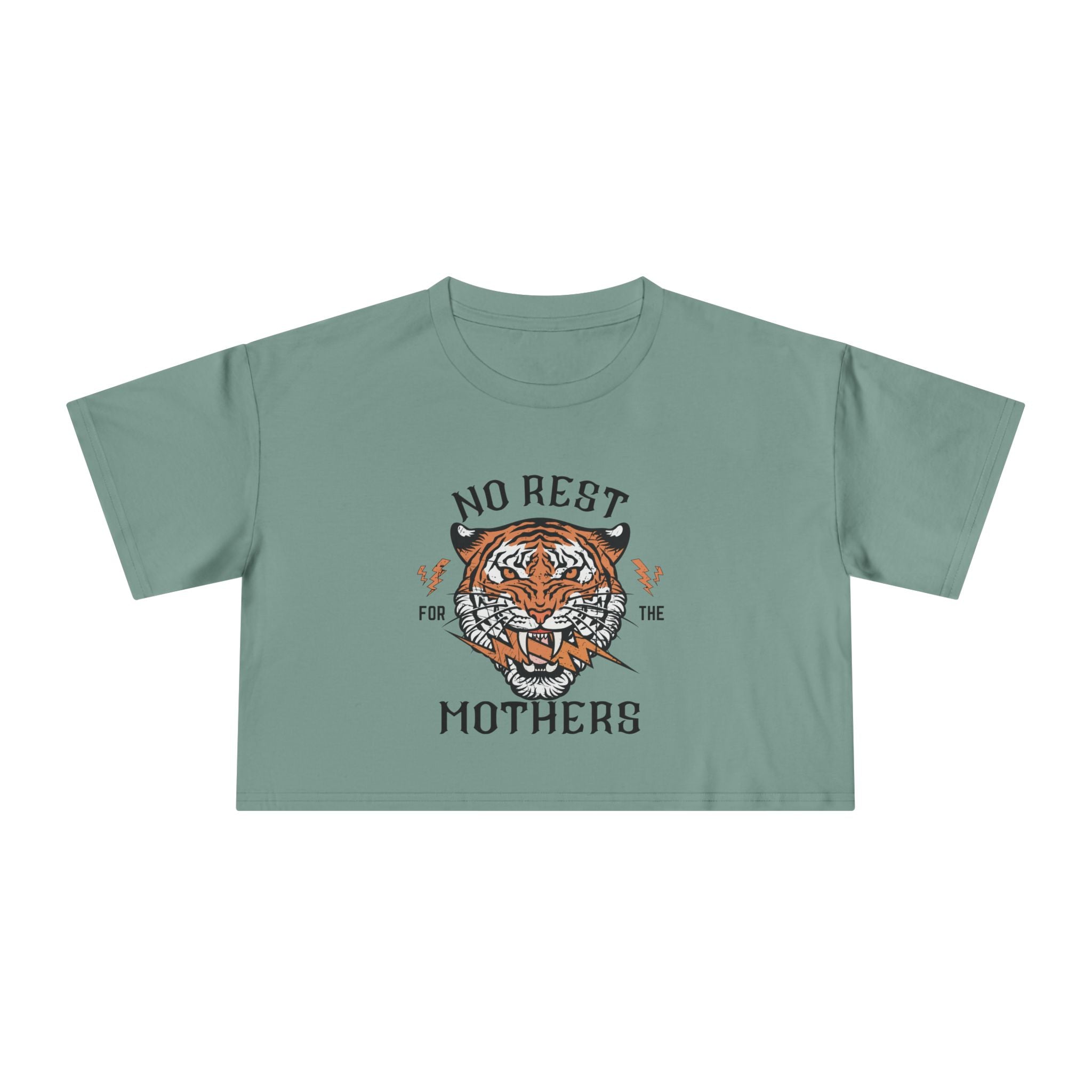 Tiger “No Rest for the Mothers” Crop Tee