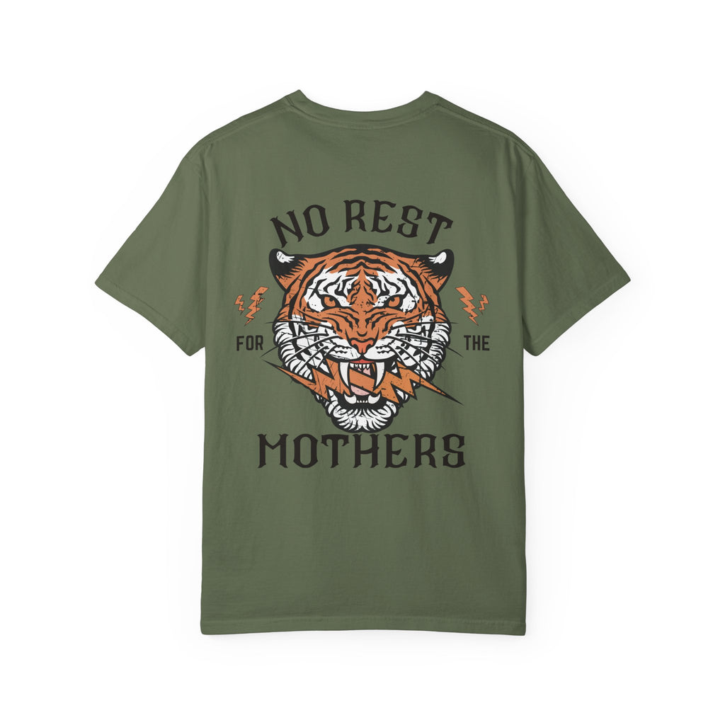 No Rest For The Mothers T Shirt