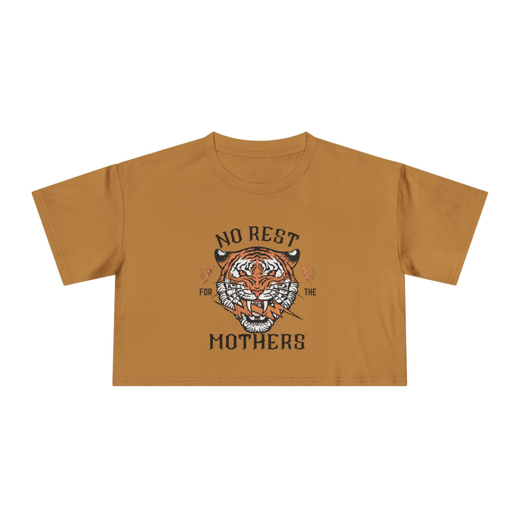 Tiger “No Rest for the Mothers” Crop Tee