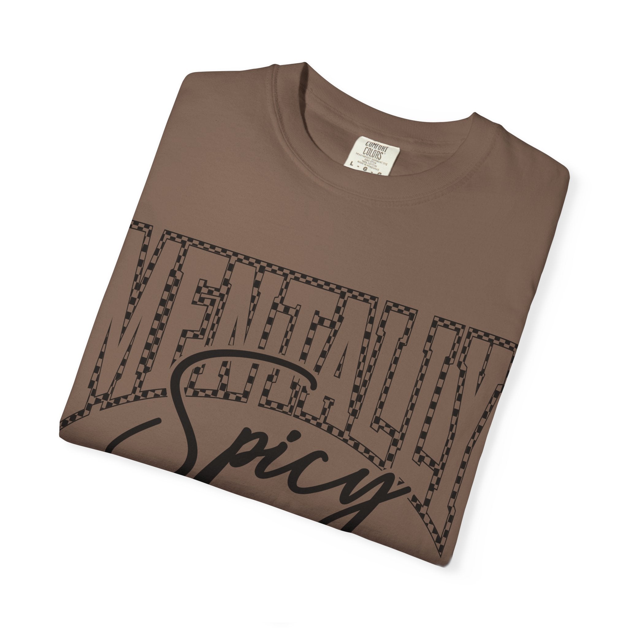Mentally Spicy T-shirt | Script & Dotted Block Letter Design