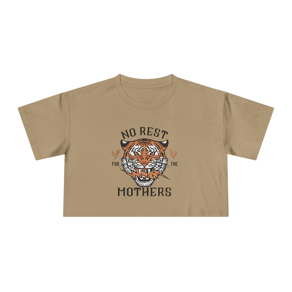 Tiger “No Rest for the Mothers” Crop Tee