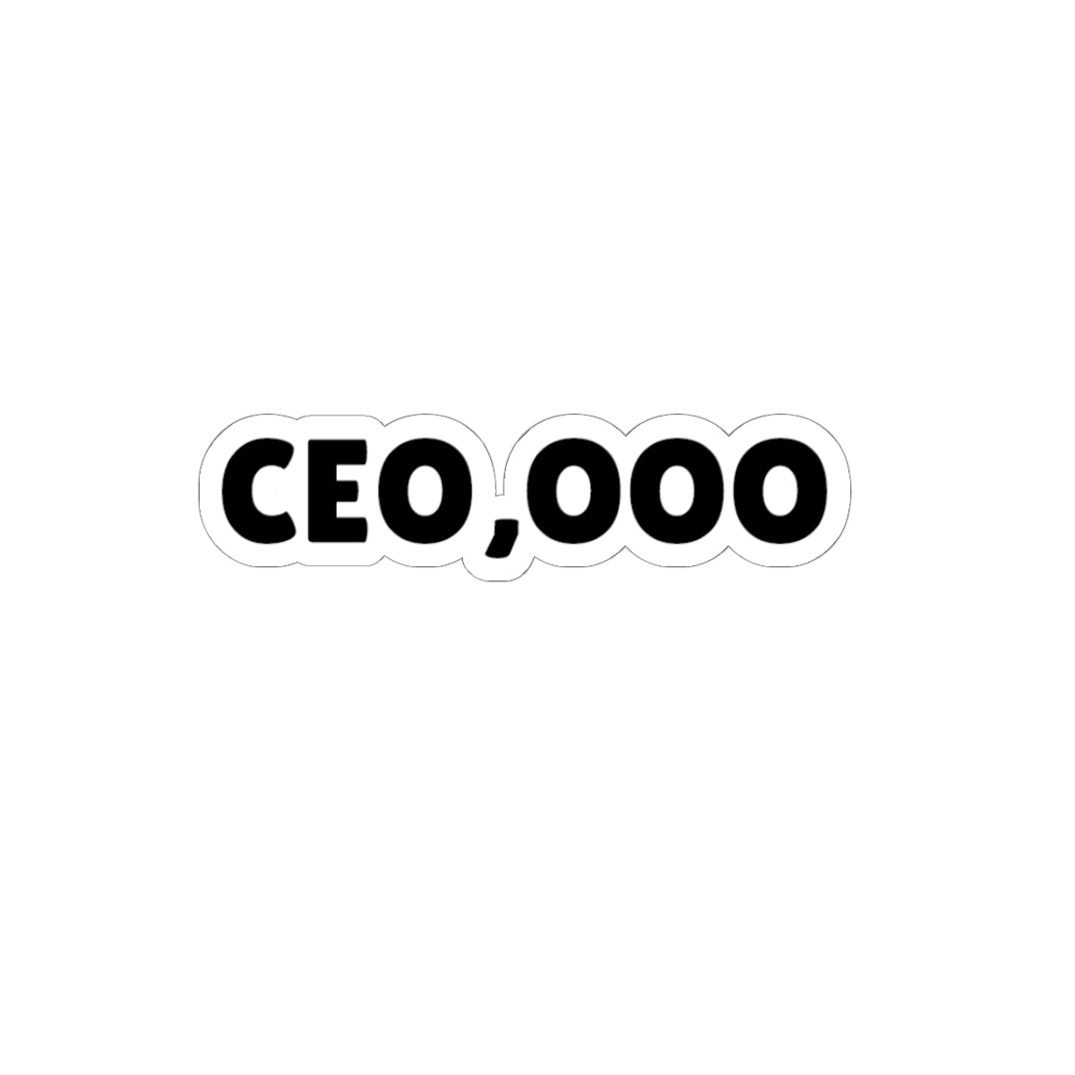 CEO,000 Sticker