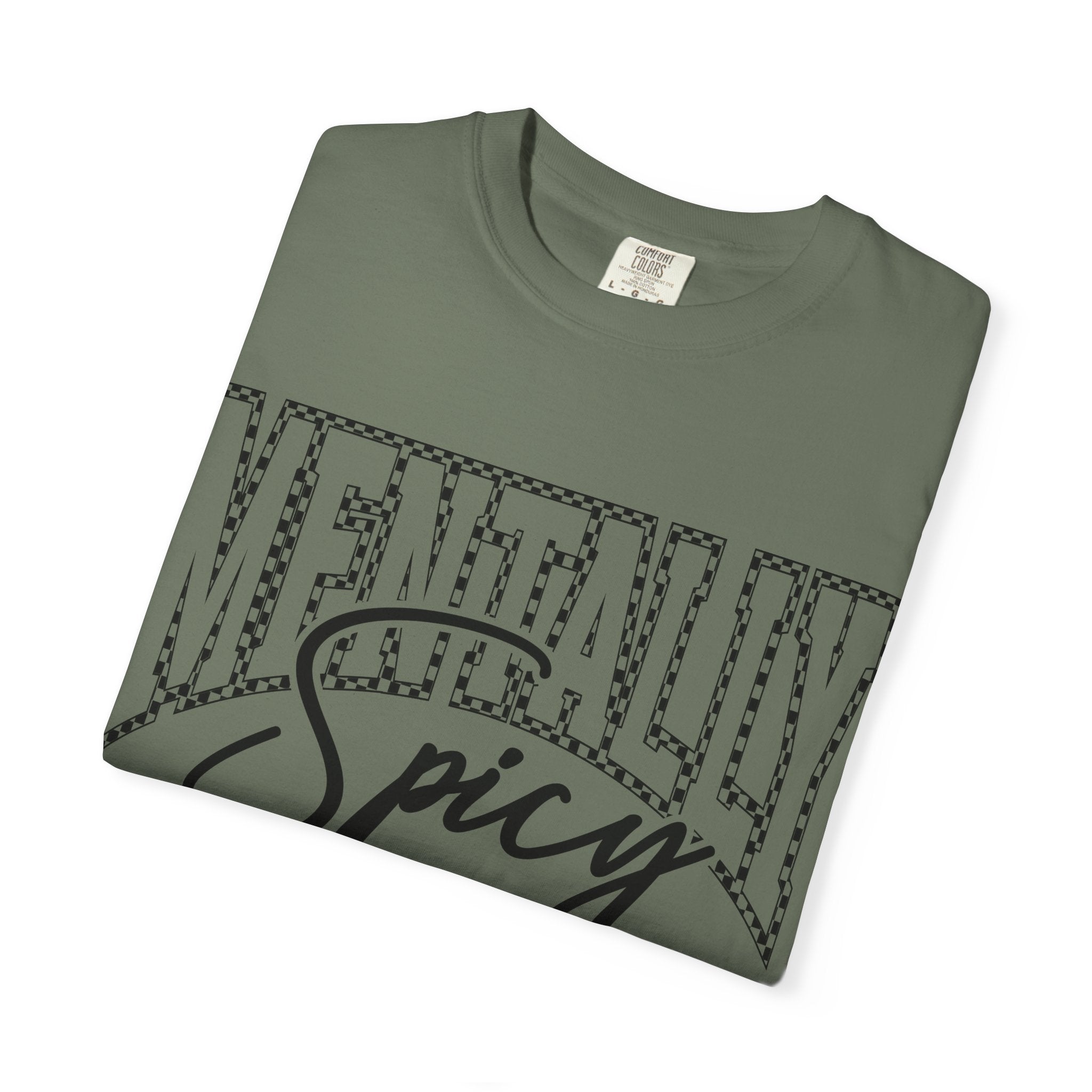 Mentally Spicy T-shirt | Script & Dotted Block Letter Design
